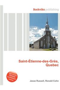 Saint-Etienne-Des-Gres, Quebec