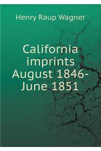 California imprints August 1846-June 1851
