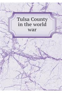 Tulsa County in the world war