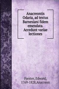 ANACREONTIS ODARIA AD TEXTUS BARNESIANI
