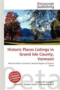 Historic Places Listings in Grand Isle County, Vermont
