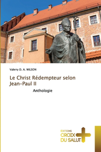 Christ Rédempteur selon Jean-Paul II