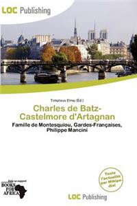 Charles de Batz-Castelmore D'Artagnan