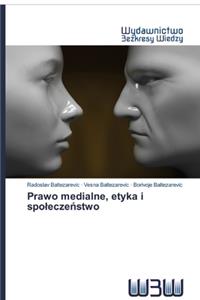 Prawo medialne, etyka i spoleczenstwo