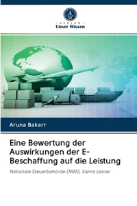 Eine Bewertung der Auswirkungen der E-Beschaffung auf die Leistung