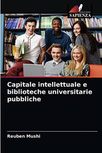 Capitale intellettuale e biblioteche universitarie pubbliche