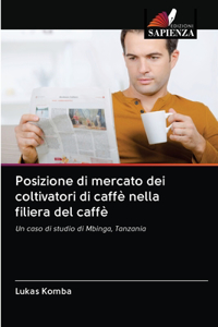 Posizione di mercato dei coltivatori di caffè nella filiera del caffè