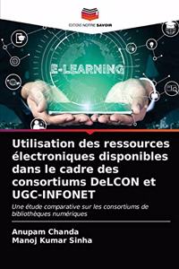 Utilisation des ressources électroniques disponibles dans le cadre des consortiums DeLCON et UGC-INFONET