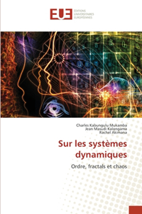 Sur les systèmes dynamiques