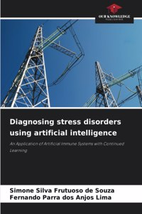 Diagnosing stress disorders using artificial intelligence
