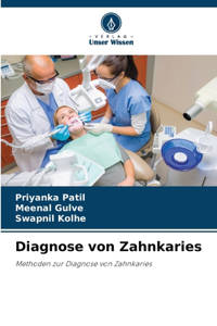 Diagnose von Zahnkaries