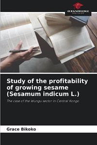 Study of the profitability of growing sesame (Sesamum indicum L.)