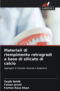 Materiali di riempimento retrogradi a base di silicato di calcio