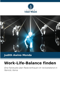 Work-Life-Balance finden