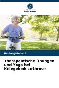 Therapeutische Übungen und Yoga bei Kniegelenksarthrose