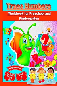 Trace Numbers Workbook for Preschool and Kindergarten
