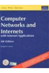 Computer Networks And Internets With Internet Applications, 4/E With Cd New Edition