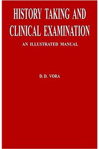 HISTORY TAKING AND CLINICAL EXAMINATION: AN ILLUSTRATED MANUAL
