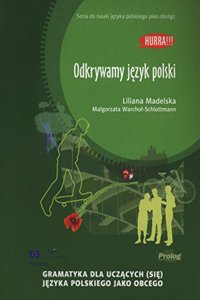 Hurra! Odkrywama Jezyk Polski (Polish Edition of Discovering Polish: A Learner's Grammar)