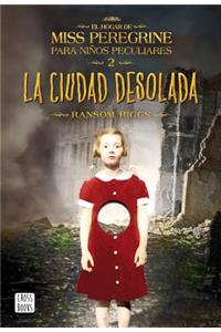 La Ciudad Desolada