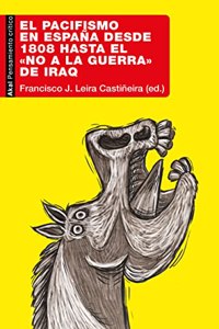 El pacifismo en Espana desde 1808 hasta el 