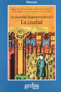 La sociedad hispano medieval. La ciudad