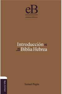 Introducci N a la Biblia Hebrea