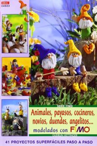 ANIMALES PAYASOS COCINEROS NOVIOS DUENDES ANGELITOS [Paperback] [Jan 01, 1900] HETTINGER,GUDRUN