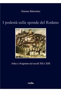 I Podesta Sulle Sponde del Rodano