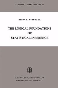 The Logical Foundations of Statistical Inference
