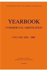 Yearbook Commercial Arbitration Volume XIX - 1994 (VOL d berg
