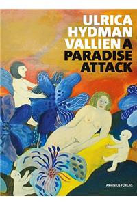 Ulrica Hydman Vallen - Paradise Attack