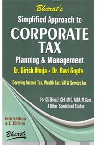 Simplified Approach to CORPORATE Tax Planning & Management