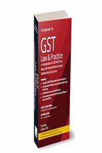 Taxmann's GST Law & Practice â€“ Unique/Concise Compendium of Updated, Amended & Annotated text of CGST/IGST Acts along with Gist of Relevant Rules, Notifications, Forms, etc. [CGST/IGST Amdt. Act 2023]