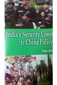 Indias Security Concept on its China Policy