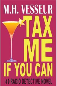 Tax Me If You Can