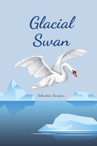 Glacial Swan