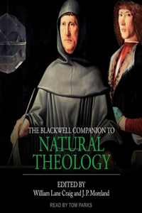 Blackwell Companion to Natural Theology