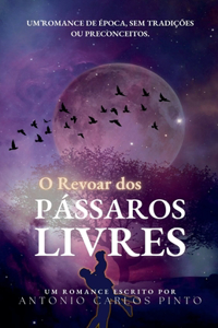Revoar Dos Pássaros Livres