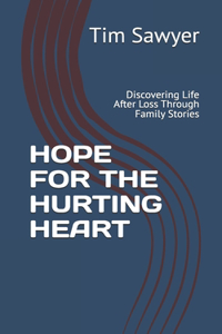 Hope for the Hurting Heart