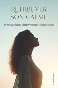 Retrouver son calme