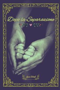 Dopo la Separazione