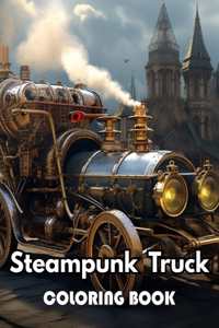 Steampunk Truck Coloring Book