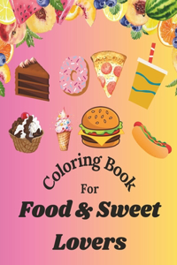 Coloring Book for Food and Sweet Lovers