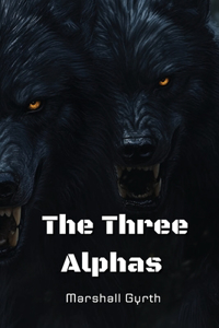 Three Alphas