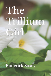 Trillium Girl