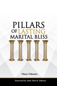 Pillars of Lasting Marital Bliss