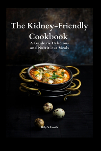 Kidney-Friendly Cookbook