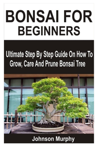 Bonsai for Beginners