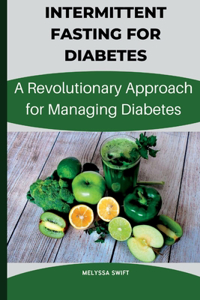 Intermittent Fasting for Diabetes